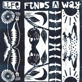 Life Finds A Way (Single)